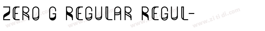 Zero G Regular Regul字体转换